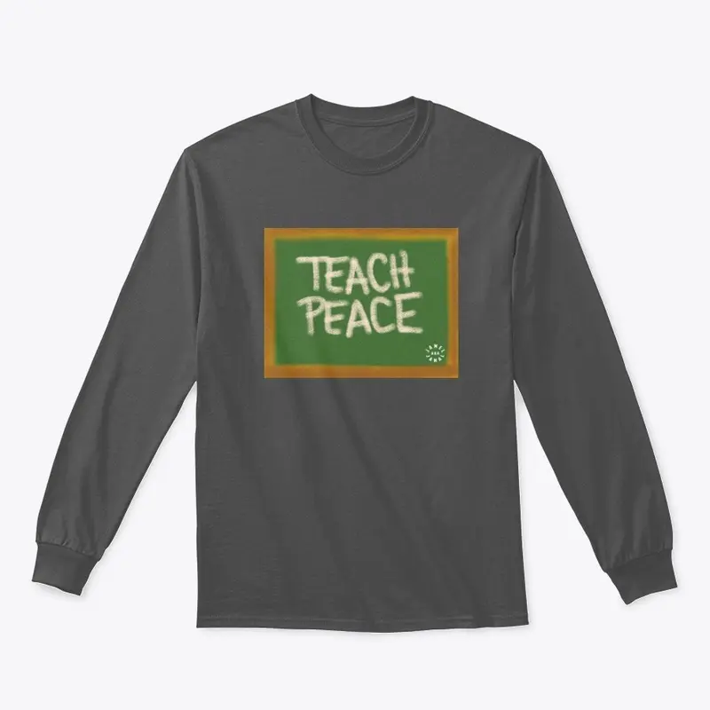 TEACH PEACE  | BLACK LOGO ON BACK