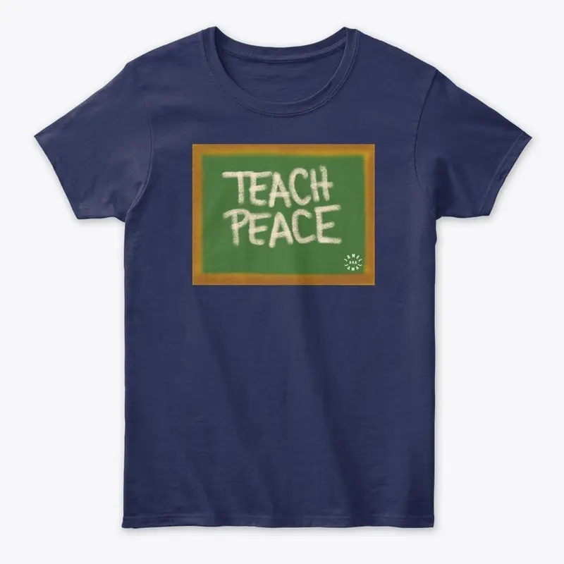 TEACH PEACE | WHITE LOGO ON BACK