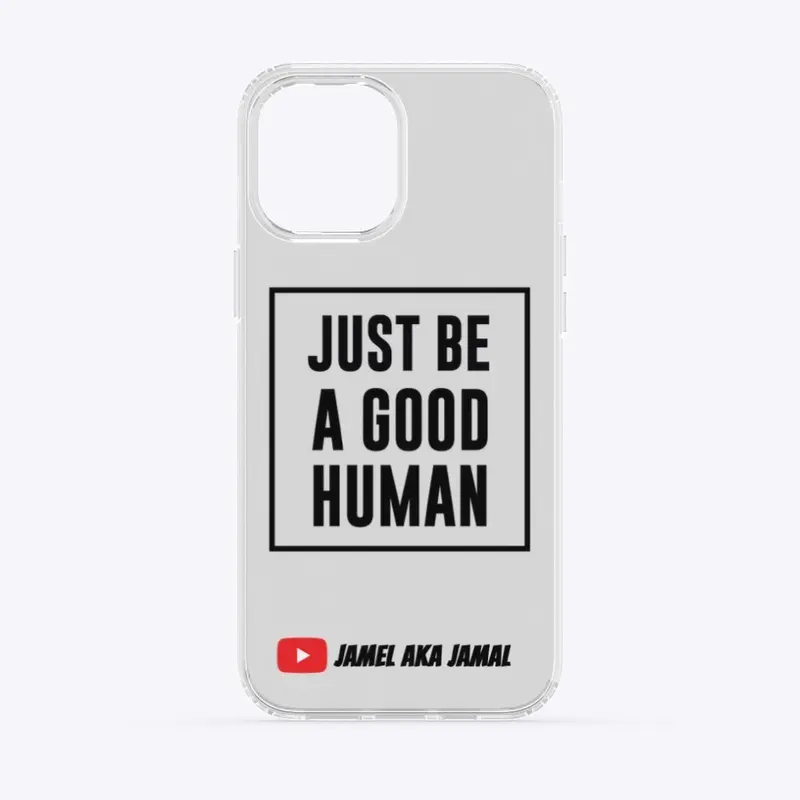 Good Human - Clear iPhone Case